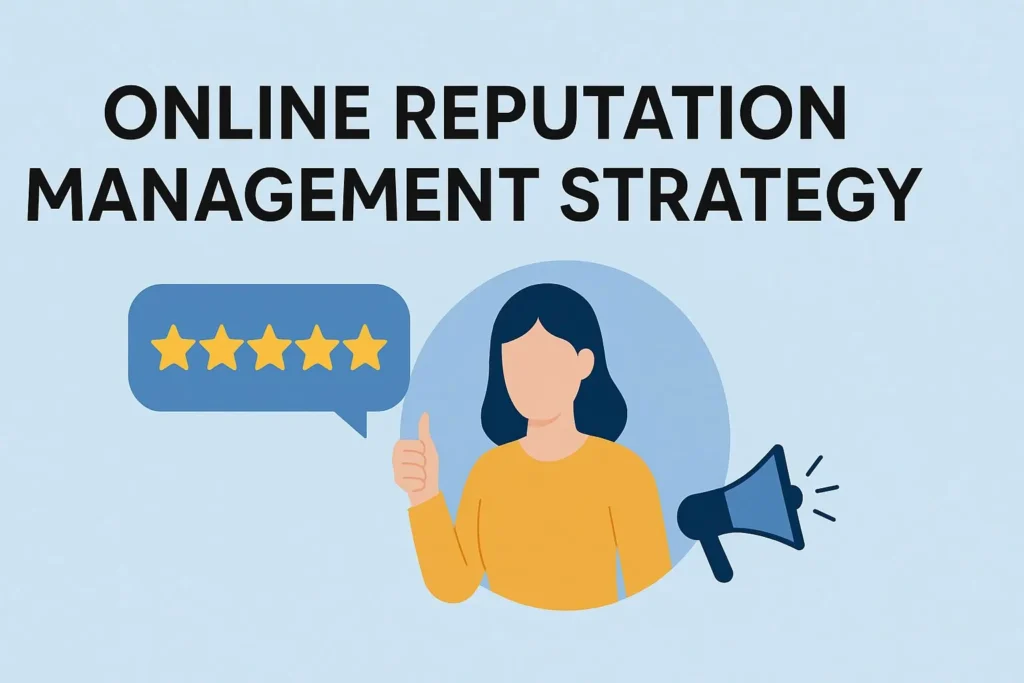 online reputation management strategy